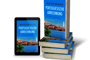 Maike Brauns Buch „Portugiesische Abrechnung“ als Bücherstapel und ebook