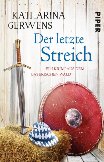 Der letzte Streich (Bayerischer-Wald-Krimis 5)