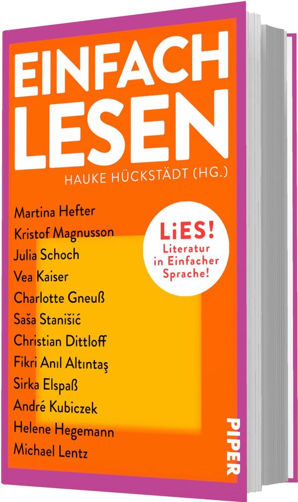 Das Buchcover zeigt ein orangefarbenes Feld mit breitem pinken Rand. Großformatiger weißer Titel „EINFACH LESEN“ oben, darunter klein „Hauke Hückstädt (Hg.)“. Auf gelbem Rechteck sind die Autorennamen angeordnet: Martina Hefter, Kristof Magnusson, Julia Schoch, Vea Kaiser, Charlotte Gneuß, Saša Stanišić, Christian Dittloff, Fikri Anıl Altıntaş, Sirka Elspaß, André Kubiczek, Helene Hegemann, Michael Lentz. Rechts ein weißer runder Button mit roter Schrift „LiES! Literatur in Einfacher Sprache!“.