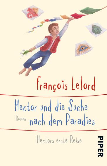 Hector und die Suche nach dem Paradies (Hectors Abenteuer 7)