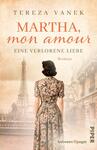 Martha, Mon Amour. Eine verlorene Liebe