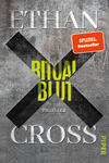 Das Buchcover zeigt eine graue, strukturiert wirkende Oberfläche. In der oberen Hälfte steht der Name „Ethan Cross“ in großen, weißen Lettern. Das zentrale Element des Covers ist der Titel „RITUALBLUT“, der in leuchtendem Gelb vor einem schwarzen X platziert ist. Darunter steht das Wort „Thriller“ in kleinerer Schrift. In der unteren Ecke befindet sich der Verlagsname „Piper“ in schmalen, weißen Buchstaben. Die Farbgestaltung vermittelt eine düstere, spannende Atmosphäre.