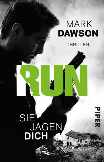 Run – Sie jagen dich (John-Milton-Reihe)