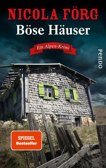 Böse Häuser (Alpen-Krimis 12)