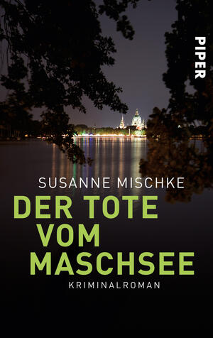 Der Tote vom Maschsee (Hannover-Krimis 1)