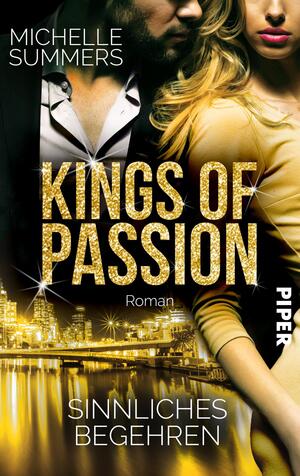 Kings of Passion - Sinnliches Begehren (Australian Millionaires 3)