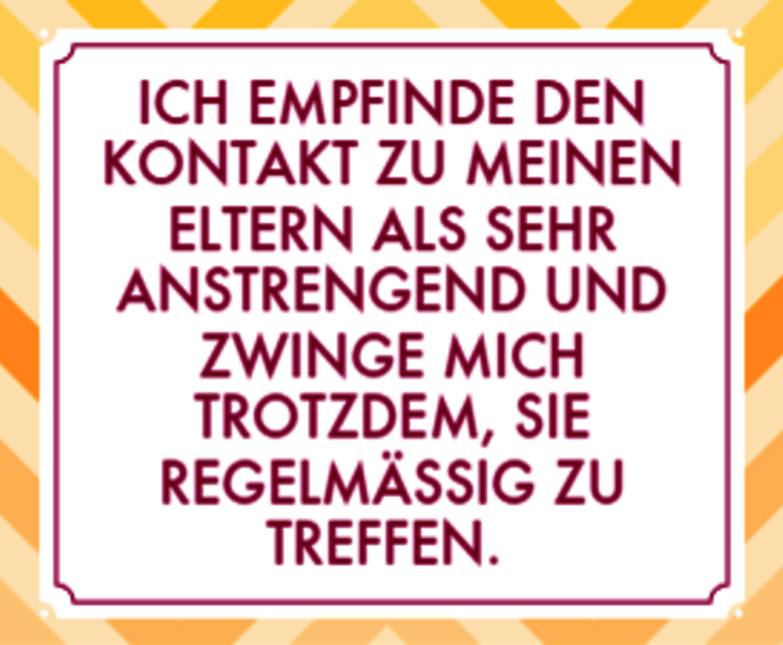 Anzeichen dafür, dass Sie sich noch nicht gesund von Ihren Eltern gelöst haben