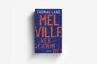 Außenansicht des Buches „Melville verschwindet“