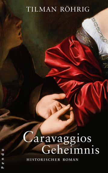 Das Buchcover zeigt eine detailreiche Darstellung von zwei Personen, deren Hände im Vordergrund zu sehen sind. Die Figur links trägt ein dunkles Gewand, während die rechte Figur mit einem roten und einem weißen Kleid hervortritt. Die Farbgestaltung ist geprägt von kräftigen Rottönen und sanften Hauttönen, die eine dramatische Atmosphäre schaffen. Der Titel „Caravaggios Geheimnis“ ist in eleganter, weißer Schrift platziert, unter dem sich die Zusatzinformation „historischer Roman“ in einer schlichteren Schriftart befindet. Der Autor Tilman Röhrig wird oben links genannt.