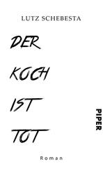 Der Koch ist tot