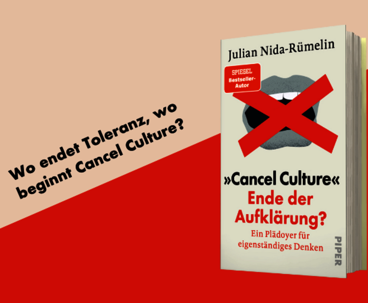 „Cancel Culture“ von Julian Nida-Rümelin und Nathalie Weidenfeld