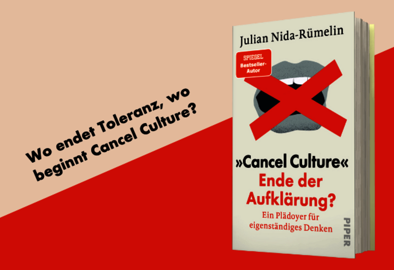 „Cancel Culture“ von Julian Nida-Rümelin und Nathalie Weidenfeld