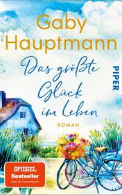 Das größte Glück im Leben