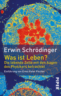 Das Buchcover zeigt eine colorfulle, abstrakte Darstellung einer Zelle, dominiert von leuchtendem Blau und auffälligem Rot, mit gelben und orangenen Akzenten. In der oberen Hälfte des Covers steht der Titel „Was ist Leben?“ in großer, weißer Schrift. Darunter folgen die Namen „Erwin Schrödinger“ und „Einführung von Ernst Peter Fischer“ in etwas kleinerer Schrift. Die Gestaltung vermittelt eine lebendige und wissenschaftliche Atmosphäre, die zur Thematik des Buches passt.