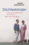 Das Buchcover zeigt eine historische Fotografie von zwei Personen, Klaus und Erika Mann, die in der Mitte des Covers stehen. Sie sind in modischen, zeitgenössischen Outfits gekleidet. Der Hintergrund ist unscharf, was die Protagonisten hervorhebt. Der Titel „Dichterkinder“ ist in einem klaren hellblauen Schriftzug oben angebracht, während der Untertitel „Liebe, Verrat und Drama – der Kreis um Klaus und Erika Mann“ in eleganter roter Schrift darunter steht. Die Atmosphäre vermittelt eine nostalgische, dennoch intensive Stimmung.