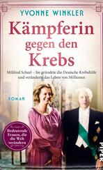 Kämpferin gegen den Krebs