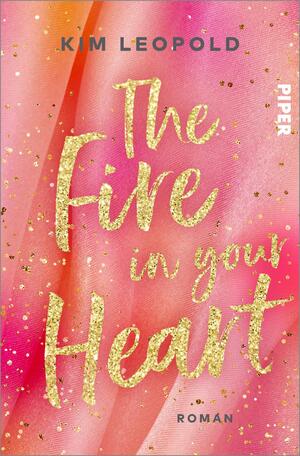 The Fire in Your Heart (California Dreams 3)