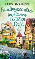 Frühlingszauber im kleinen Katzen-Café Frühlingszauber im kleinen Katzen-Café