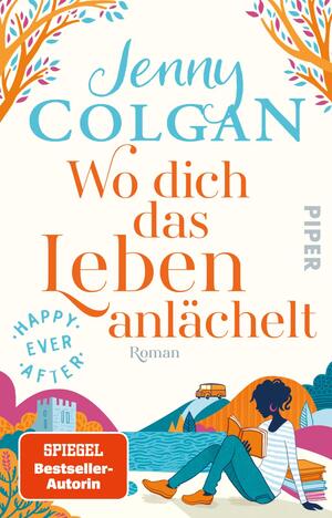 Happy Ever After – Wo dich das Leben anlächelt (Happy-Ever-After-Reihe 2)