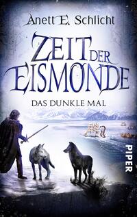Das Buchcover zeigt eine mystische Winterlandschaft mit einem schneebedeckten Hintergrund. In der Mitte steht eine Figur in dunkler Kleidung mit einem Schwert, flankiert von zwei Wölfen, einer hell und einer dunkel. Der Titel „ZEIT DER EISMONDE“ steht in großen, verschnörkelten Buchstaben, während der Untertitel „DAS DUNKLE MAL“ in schlichteren, kleineren Buchstaben darunter angeordnet ist. Farblich dominiert das Cover in Blau- und Grautönen, was eine kühle, geheimnisvolle Atmosphäre schafft.