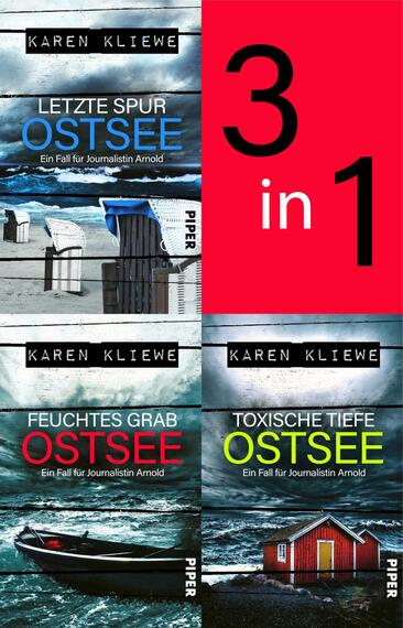 Das Buchcover zeigt eine vierteilige Collage: drei düstere Ostsee-Titelseiten und ein rotes Quadrat mit dem Buttontext „3 in 1“. Oben links Strandkörbe vor stürmischem Himmel mit Titel „Letzte Spur OSTSEE“, unten links ein Boot auf aufgewühltem Wasser mit „Feuchtes Grab OSTSEE“, unten rechts eine rote Strandhütte bei Wind und Wellen mit „Toxische Tiefe OSTSEE“. Autorin Karen Kliewe und der Zusatz „Ein Fall für Journalistin Arnold“ sind jeweils angegeben.