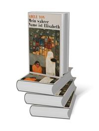 Bücherstapel des Buches „Mein wahrer Name ist Elisabeth“