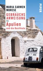 Gebrauchsanweisung für Apulien und die Basilikata