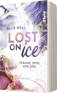Das Buchcover zeigt eine farbenfrohe, marmorierte Hintergrundgestaltung in sanften Lilatönen, Gold und Weiß. Der Titel „LOST ON ICE“ ist in einer modernen, verspielten Schriftart in Weiß und Pink gehalten, wobei das Wort „ice“ kursiv ist. Darunter steht der Untertitel „Träume, Spiel und Sieg“ in schlichter Schrift. Der Autorenname, Allie Well, ist am oberen Rand des Covers platziert. Die insgesamt elegante und träumerische Atmosphäre wird durch die Farbverläufe und das Spiel der Formen unterstrichen.