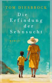 Die Erfindung der Sehnsucht