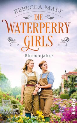 Die Waterperry Girls – Blumenjahre
