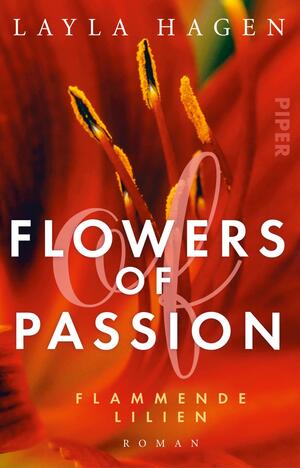 Flowers of Passion – Flammende Lilien (Flowers of Passion 4)