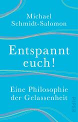 Entspannt euch!