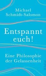 Entspannt euch!
