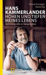 Hans Kammerlander – Höhen und Tiefen meines Lebens