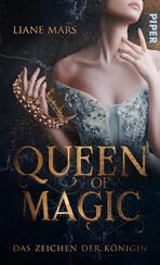 Queen of Magic – Das Zeichen der Königin