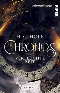 Das Buchcover zeigt einen geheimnisvollen Hintergrund in dunklen Blau- und Schwarztönen, durchzogen von goldenen und weißen Lichteffekten, die eine mystische Atmosphäre schaffen. Im Zentrum steht der Titel „CHRONOS“ in eleganter, geschwungener Schrift in Gold, während darunter der Untertitel „VERFLUCHTE ZEIT“ in klarer, weißer Schrift erscheint. Der Name der Autorin, H. C. Hope, ist ebenfalls in einer schlichten Schriftart oben auf dem Cover platziert.
