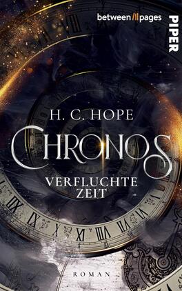 Das Buchcover zeigt einen geheimnisvollen Hintergrund in dunklen Blau- und Schwarztönen, durchzogen von goldenen und weißen Lichteffekten, die eine mystische Atmosphäre schaffen. Im Zentrum steht der Titel „CHRONOS“ in eleganter, geschwungener Schrift in Gold, während darunter der Untertitel „VERFLUCHTE ZEIT“ in klarer, weißer Schrift erscheint. Der Name der Autorin, H. C. Hope, ist ebenfalls in einer schlichten Schriftart oben auf dem Cover platziert.