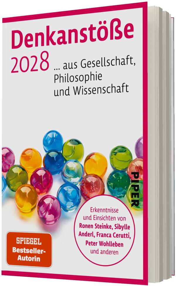 Das Buchcover zeigt einen weißen Hintergrund mit pinkem Rahmen. Oben links der Titel in fetter serifenloser Schrift „Denkanstöße“ und darunter „2028“ in Pink, gefolgt von der schwarzen Unterzeile „... aus Gesellschaft, Philosophie und Wissenschaft“. Im unteren Bereich eine Ansammlung transparenter Glasmurmeln (Gelb, Orange, Blau, Grün, Pink). Ein runder, rosa umrandeter Hinweis trägt den Text „Erkenntnisse und Einsichten von Ronen Steinke, Sibylle Anderl, Franca Cerutti, Peter Wohlleben und anderen“. Unten links ein orange Rechteck mit dem Text „SPIEGEL Bestseller‑Autorin“. Wirkung: frisch und einladend.