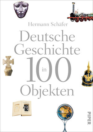 Deutsche Geschichte in 100 Objekten 