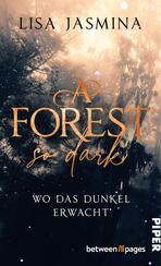 A Forest so Dark – Wo das Dunkel erwacht