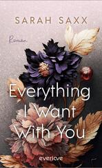 Everything I Want With You