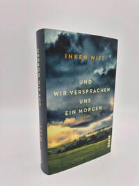 Außenansicht des Buches „Und wir versprachen uns ein Morgen“