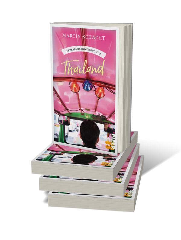 Bücherstapel des Buches „Gebrauchsanweisung für Thailand“