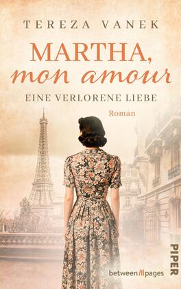 Martha, Mon Amour. Eine verlorene Liebe