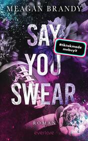 Say You Swear