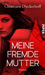 Meine fremde Mutter