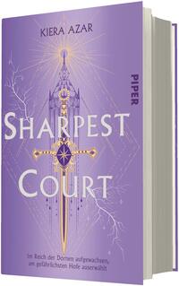 Das Buchcover zeigt auf violettem Grund ein goldenes, verziertes Schwert mit sternförmigem Schmuckstück in der Mitte, dessen Spitze nach unten weist. Hinter dem Schwert ist angedeutet ein gotischer Turm und strahlenförmiges Licht, umgeben von feinen, weißen Dornzweigen. Titel „SHARPEST COURT“ groß in hellen, serifenlosen Buchstaben, Autor „KIERA AZAR“ oben, Verlagsname am Buchrücken. Atmosphäre: geheimnisvoll, majestätisch.