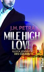 Mile High Love – Glück jenseits des Ozeans Mile High Love – Glück jenseits des Ozeans