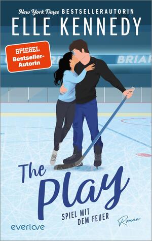 The Play – Spiel mit dem Feuer (Briar U 3)