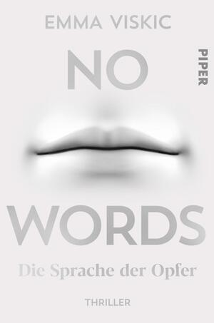 No Words – Die Sprache der Opfer (Caleb Zelic 2)